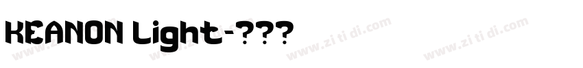 KEANON light字体转换